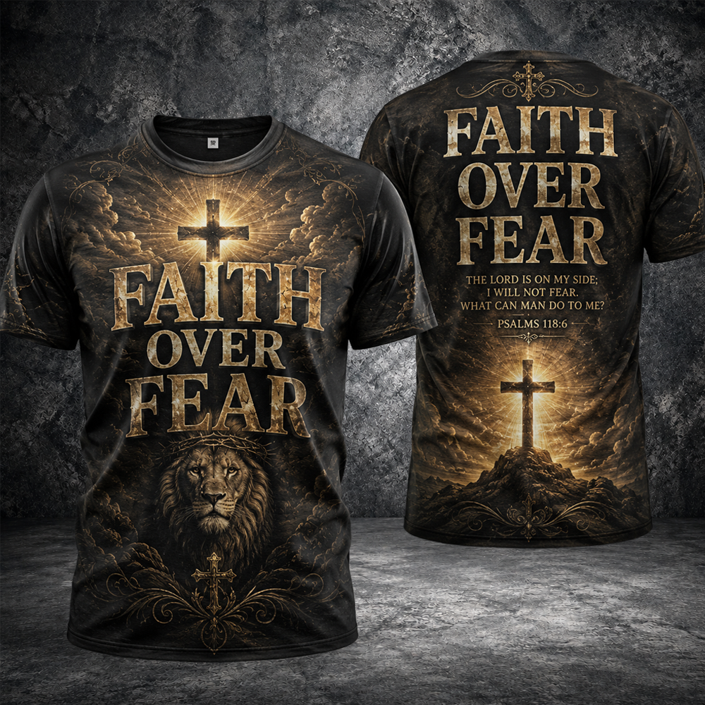 Faith Over Fear Lion of Judah Christian 3D T-Shirt – Cross All Over Print Shirt