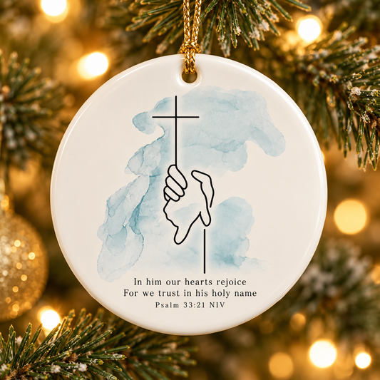 Bible Verse Christian Ceramic Ornament, Psalm 33:21 & Isaiah 41:13 Faith Keepsake, Religious Christmas Gift for Family