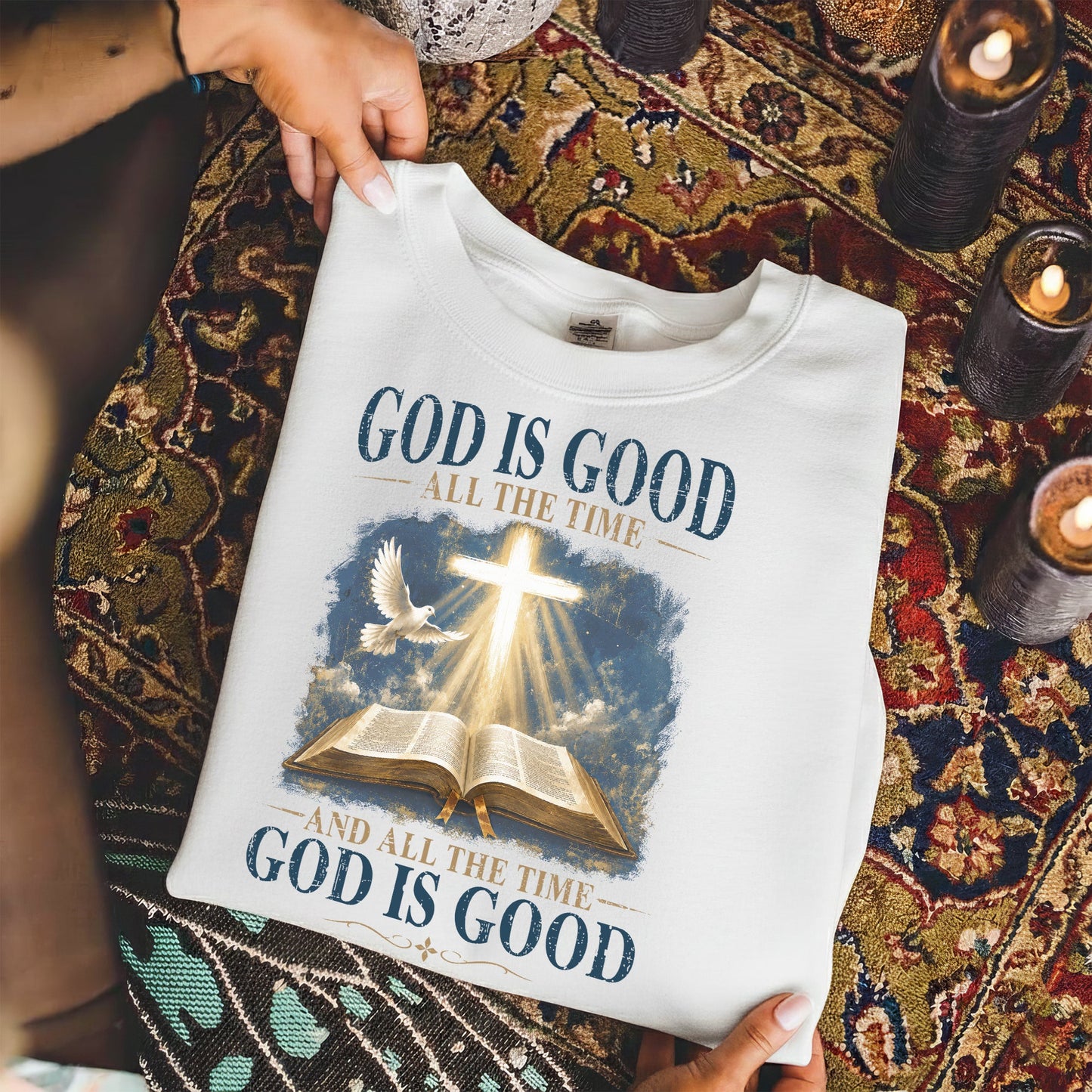 God Is Good All The Time Christian Bible Faith Unisex Tshirt / Hoodie / Sweatshirt