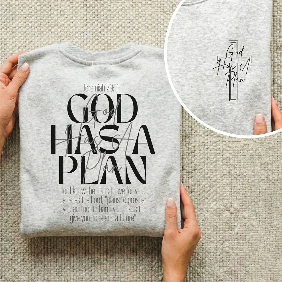 God Has a Plan Scripture Typography Design – Two Sides – Minimalist Faith – Unisex Tshirt /Hoodie/Sweatshirt