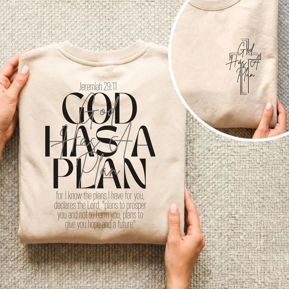 God Has a Plan Scripture Typography Design – Two Sides – Minimalist Faith – Unisex Tshirt /Hoodie/Sweatshirt