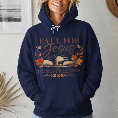 Fall For Jesus He Never Leaves Christian Autumn Faith Unisex Tshirt / Hoodie / Sweatshirt