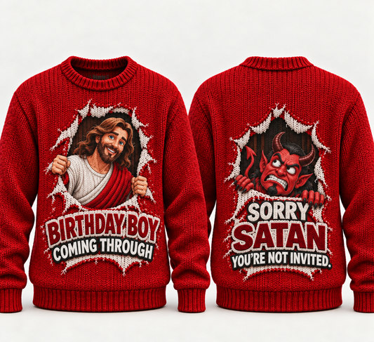 Funny Christian Christmas Sweater, Birthday Boy Jesus Ugly Christmas Sweater, Sorry Satan You’re Not Invited Men’s Knit