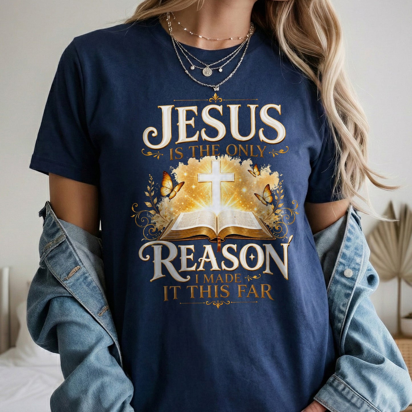 Jesus Is The Only Reason I Made It This Far Christian Faith Unisex Tshirt / Hoodie / Sweatshirt