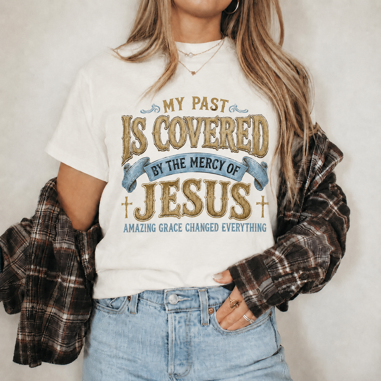 My Past Is Covered By The Mercy Of Jesus Christian Grace Unisex Tshirt / Hoodie / Sweatshirt