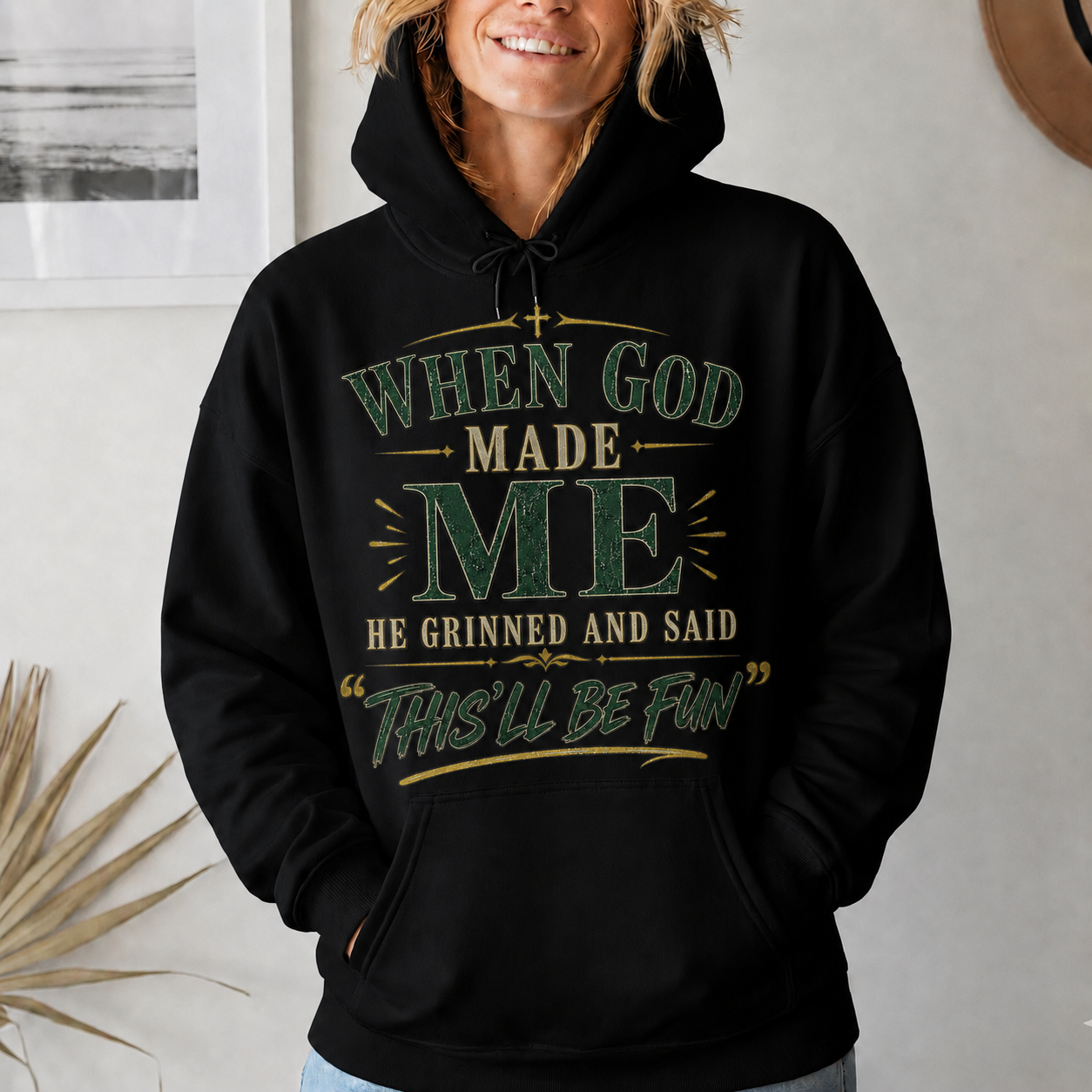 When God Made Me This’ll Be Fun Christian Faith Unisex Tshirt  Hoodie  Sweatshirt