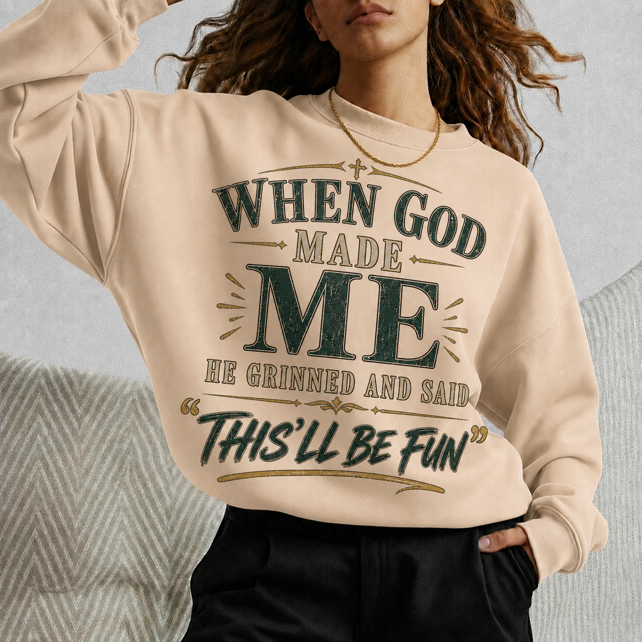 When God Made Me This’ll Be Fun Christian Faith Unisex Tshirt  Hoodie  Sweatshirt