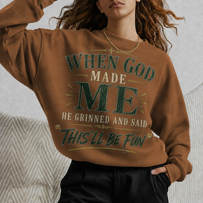 When God Made Me This’ll Be Fun Christian Faith Unisex Tshirt  Hoodie  Sweatshirt