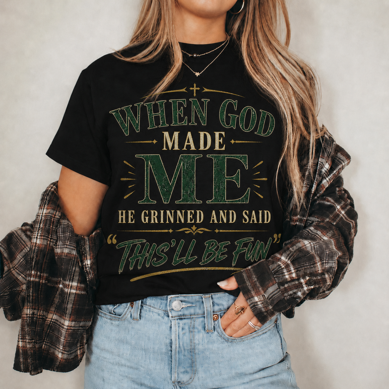 When God Made Me This’ll Be Fun Christian Faith Unisex Tshirt  Hoodie  Sweatshirt