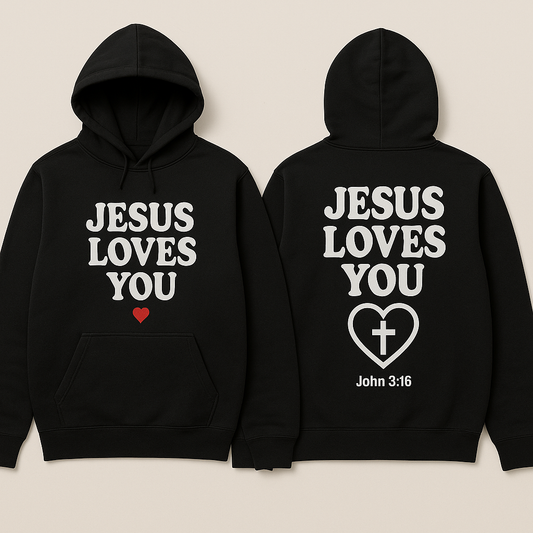 Jesus Loves You Hoodie - Black Classic