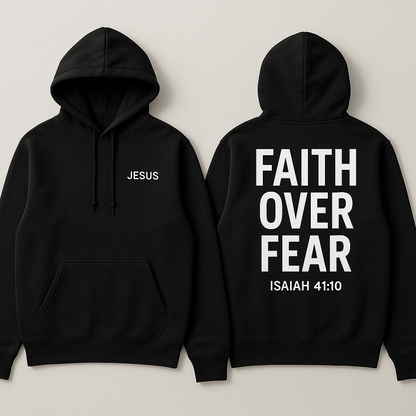 Black Christian Hoodie with Bible Verse on Back - Faith Over Fear