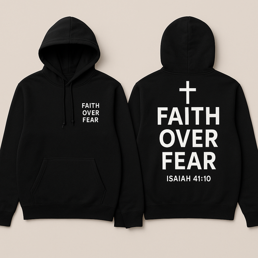Faith Over Fear Hoodie - Black