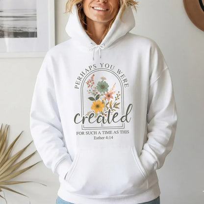 Created For Such A Time As This Floral Arch Design - Faith Floral - Unisex Tshirt / Hoodie / Sweatshirt [GILDAN]
