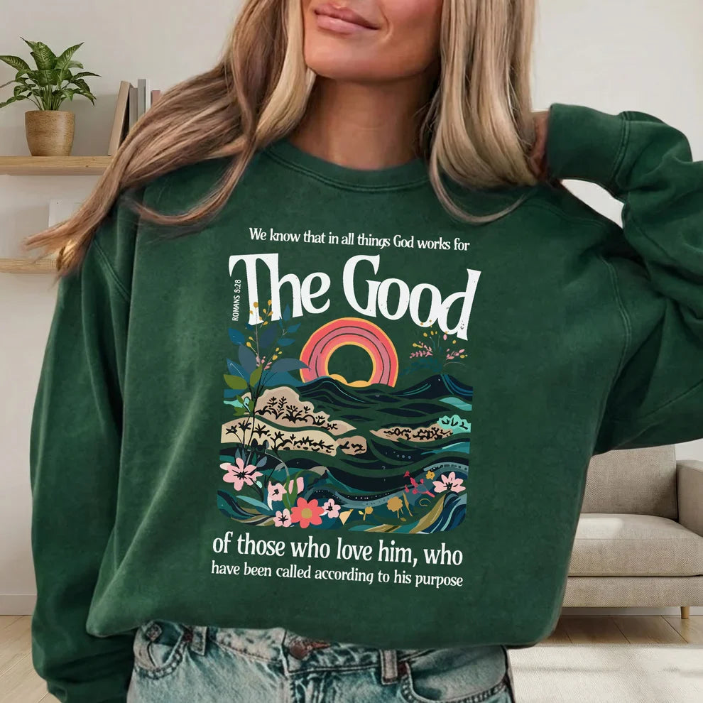 God Works for Good Romans 8:28 – Unisex Tshirt / Hoodie / Sweatshirt