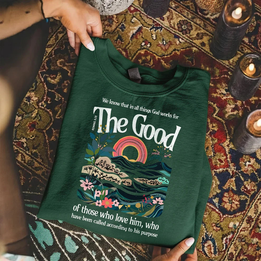 God Works for Good Romans 8:28 – Unisex Tshirt / Hoodie / Sweatshirt
