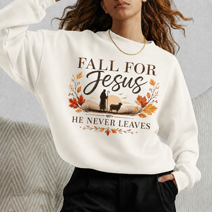 Fall For Jesus He Never Leaves Christian Autumn Faith Unisex Tshirt / Hoodie / Sweatshirt
