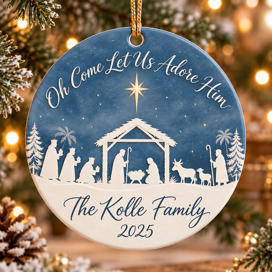Personalized Nativity Christmas Ornament, Christian Family Ornament, Oh Come Let Us Adore Him, Custom Ceramic Christmas Keepsake