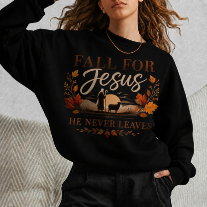 Fall For Jesus He Never Leaves Christian Autumn Faith Unisex Tshirt / Hoodie / Sweatshirt